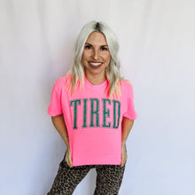Load image into Gallery viewer, Tired Graphic Tee