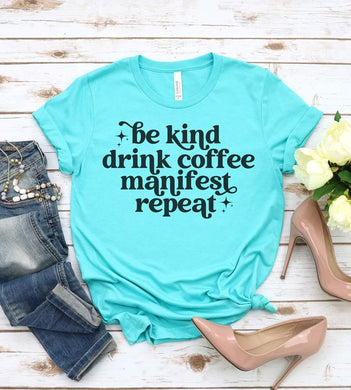 Be Kind, Drink Coffee Graphic Tee