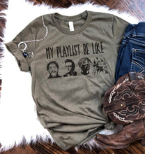 Load image into Gallery viewer, My Playlist be Like Graphic Tee