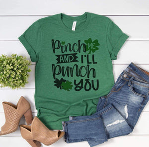 Pinch Me and I'll Punch You Graphic Tee