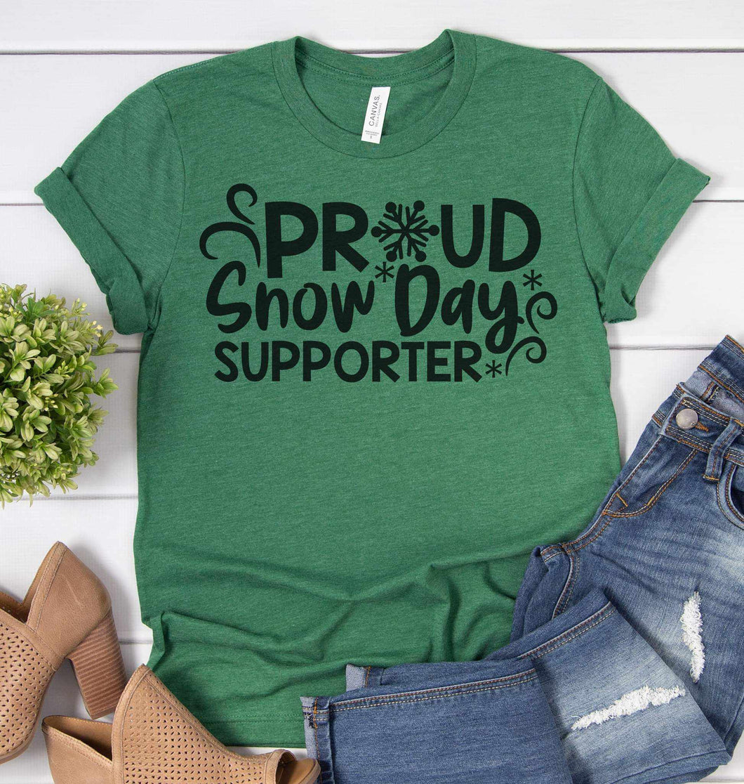 Proud Snow Day Supporter Graphic Tee