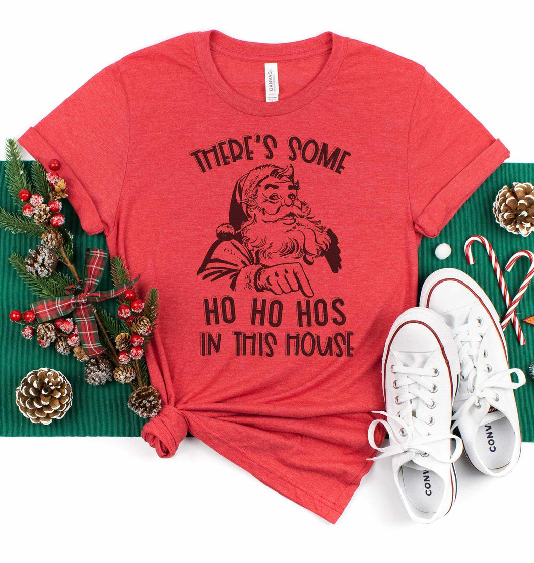 There's Some Ho ho Hos Graphic Tee