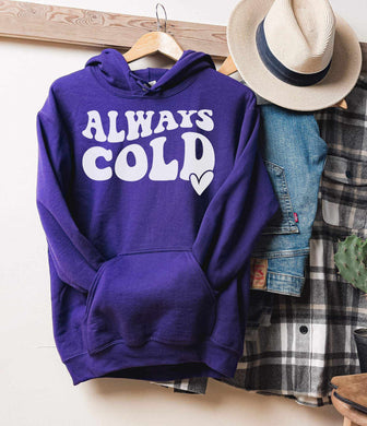 Always Cold Graphic Hoodie