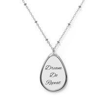Load image into Gallery viewer, Dream Do Repeat Necklace | Motivational Affirmation Jewelry | Inspirational Quote Pendant | Gift for Women