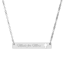 Load image into Gallery viewer, Made for More Cross Necklace | Christian Affirmation Jewelry | Faith Based Gift for Women | Inspirational Religious Pendant