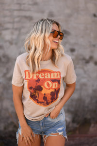 Dream On Tee