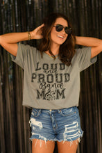 Load image into Gallery viewer, Loud And Proud Band Mom Pick Your Color Tee