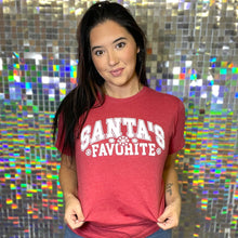 Load image into Gallery viewer, Santas Favorite Graphic Tee DEAL OF THE WEEK