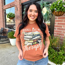Load image into Gallery viewer, Books Are My Therapy Graphic Tee D-1037
