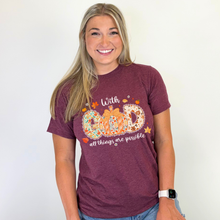 Load image into Gallery viewer, All Things are Possible Tee