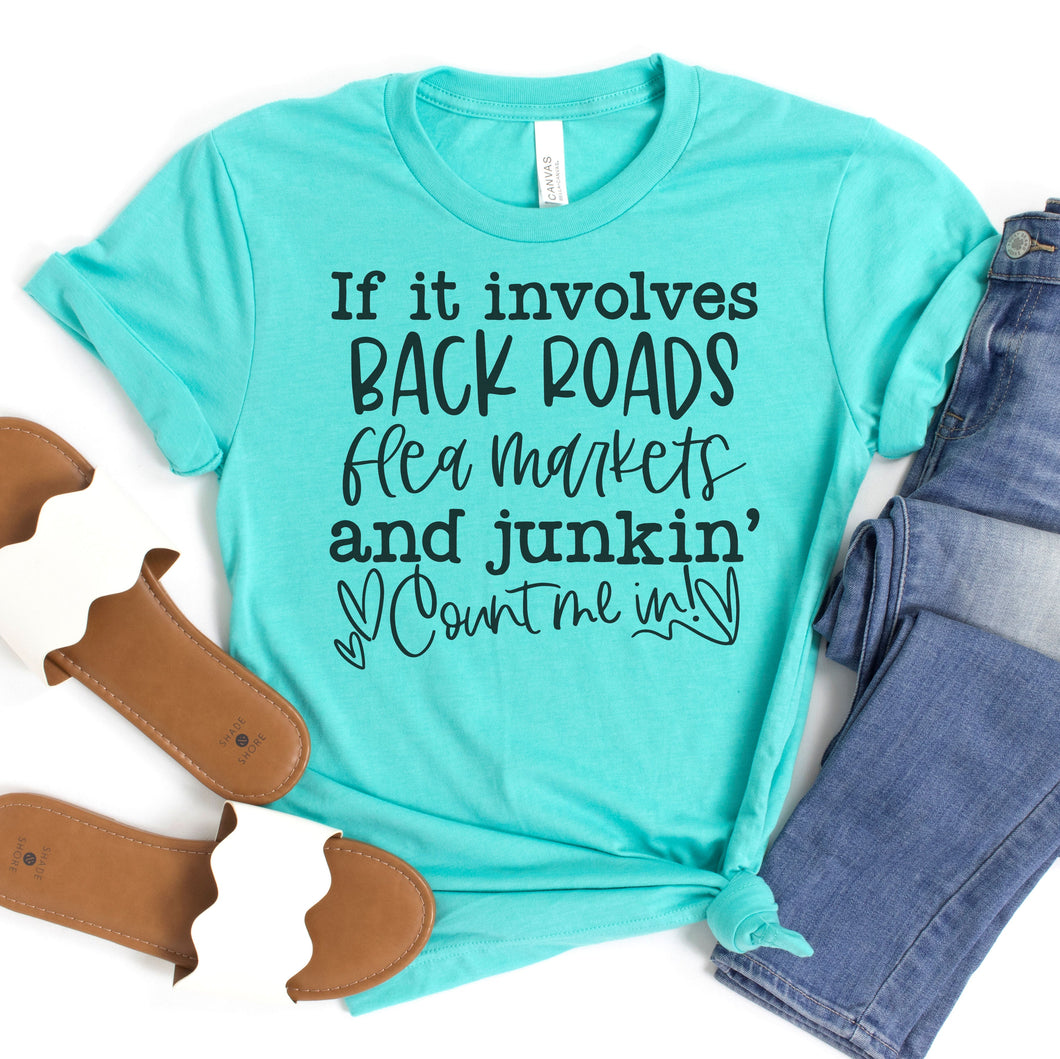 If it Involves Back Roads Graphic Tee