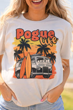 Load image into Gallery viewer, Pogue Life Tee