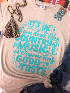 Country Music Taste Tee