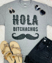 Load image into Gallery viewer, Hola Bitchachos Tee