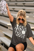 Load image into Gallery viewer, Loud and Proud Cheer PICK YOUR COLOR Tee