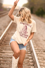 Load image into Gallery viewer, Cowgirls Just Wanna Have Fun Tee