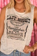 Load image into Gallery viewer, Last Night We Let the Liquor Talk Tees &amp; Tanks