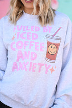 Load image into Gallery viewer, Fueled by Iced Coffee and Anxiety Sweatshirts/Tees